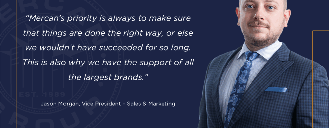 Mercan Group - Jason Morgan, Vice President – Sales &Amp; Marketing: We Have A Product That Is Focused On Safety, And We Have A Long Track Record In The Industry Mercan group - jason morgan, vice president – sales & marketing: we have a product that is focused on safety, and we have a long track record in the industry
